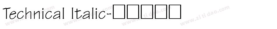 Technical Italic字体转换